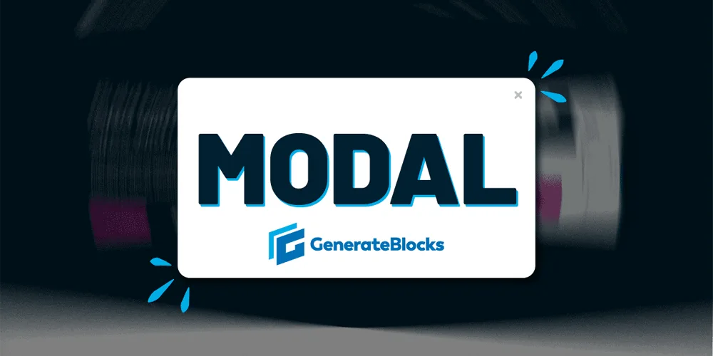How to add modals in wordpress with generateblocks